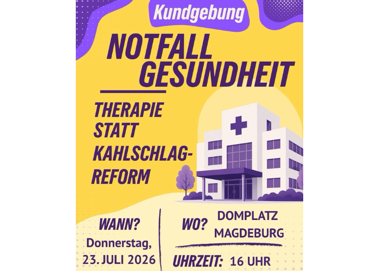 23. Juli: Kundgebung für die Gesundheitsversorgung in Magdeburg