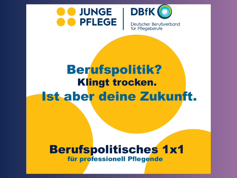 Berufspolitisches 1x1 für professionell Pflegende